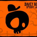 Davey Bones» Spooky Jaunt
