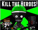 Kill the Heroes