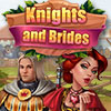 Knights and Brides