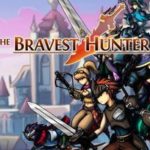 The Bravest Hunter