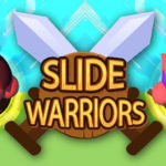 Slide Warriors