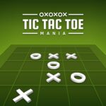 Tic Tac Toe Mania