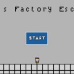 Bob»s Factory Escape